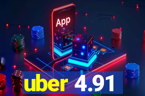 uber 4.91